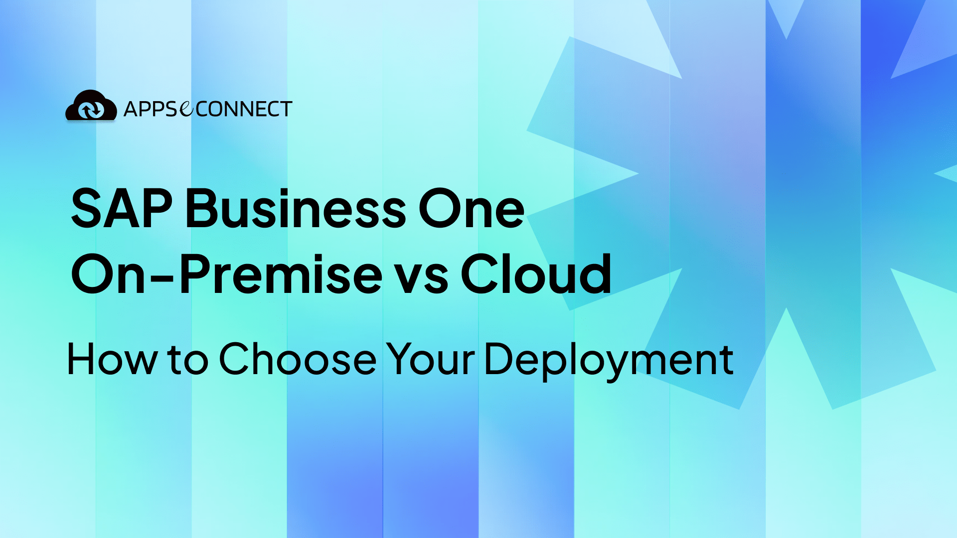 SAP Business One On-Premise vs Cloud_ How to Choose Your Deployment