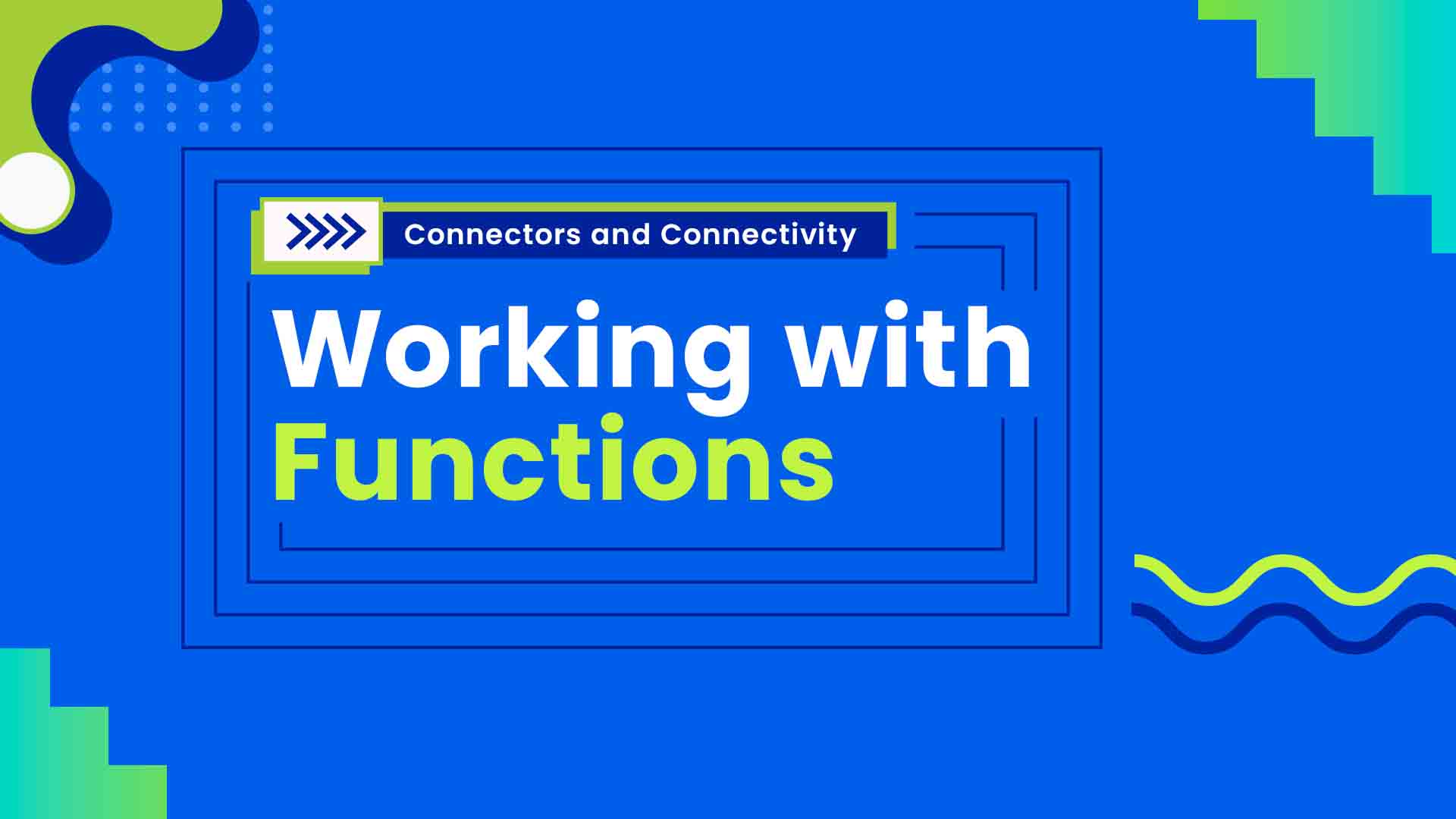 5. Working with Functions