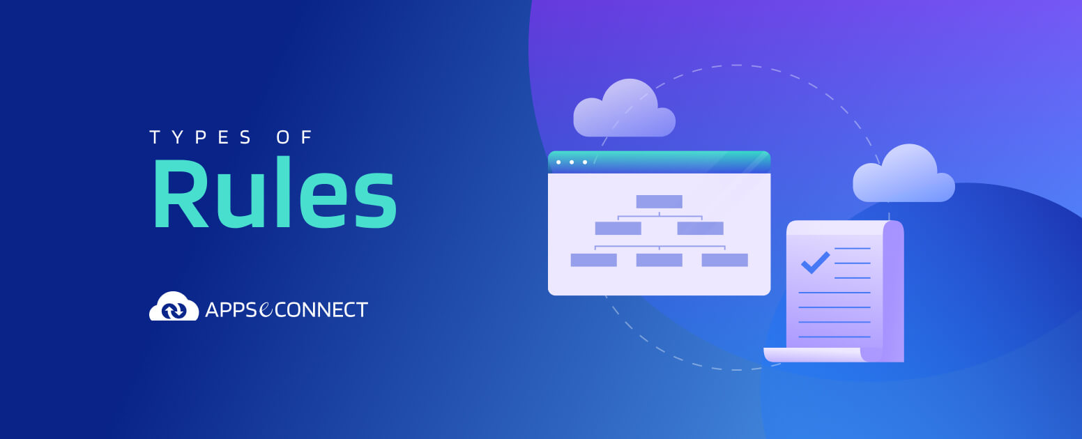 Types of Rules in APPSeCONNECT