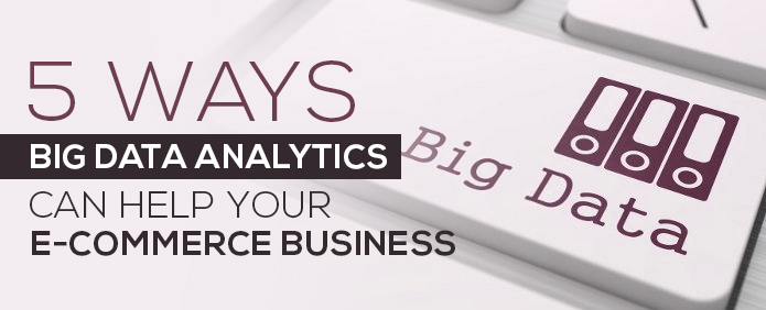 big-data-analytics-help-ecommerce-business