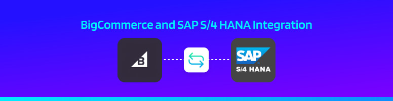 BigCommerce and S4 HANA Integration