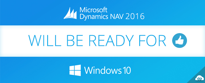 NAV 2016 Will be ready for Windows 10
