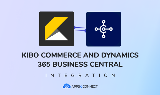 Kibocomerce and DYNAMICS 365 BUSINESS CENTRAL Connector Thumbnail