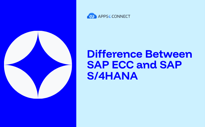Difference Between SAP ECC and SAP S4HANA