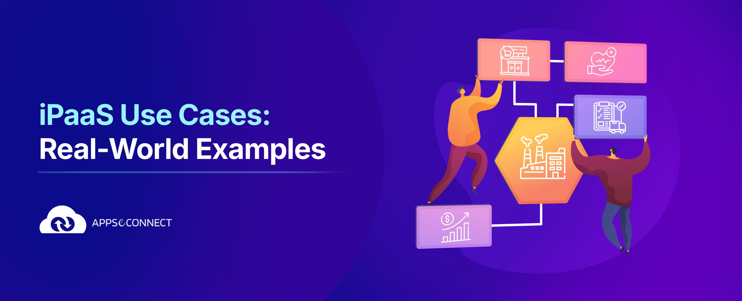 iPaaS Use Cases Real-World Examples