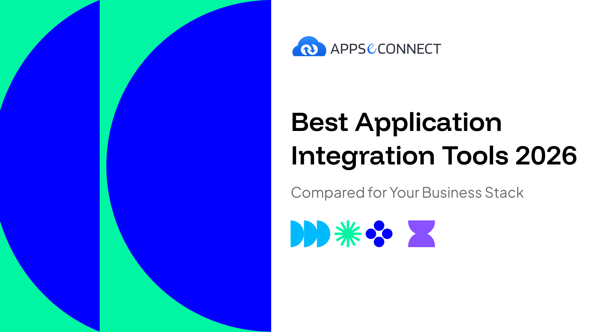 Best Application Integration Tools 2026 Compared for Your Business Stack