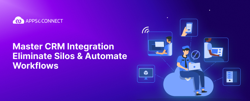 Master CRM Integration with APPSeCONNETC