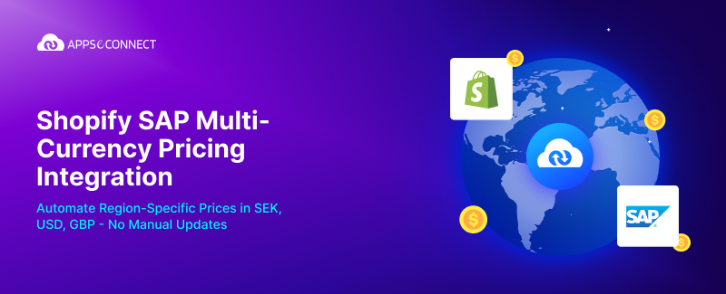 Shopify SAP Multi-Currency Pricing Integration