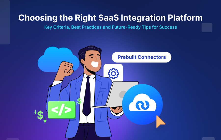 How to Choose the Right SaaS Integration Platform