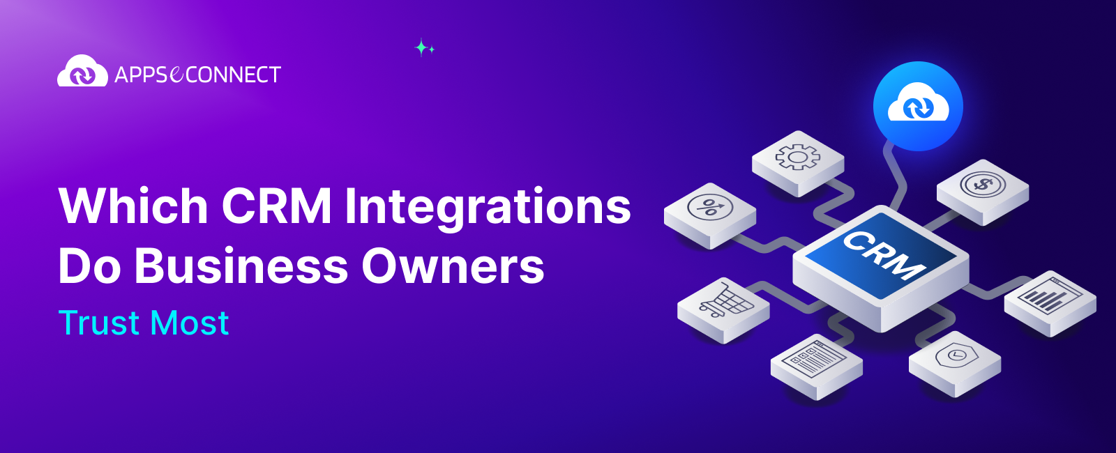 Which CRM Integrations Do Business Owners Trust Most