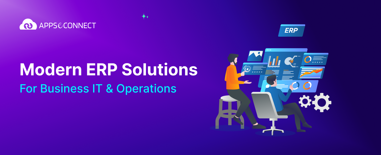 Modern ERP Solutions For Business IT & Operations