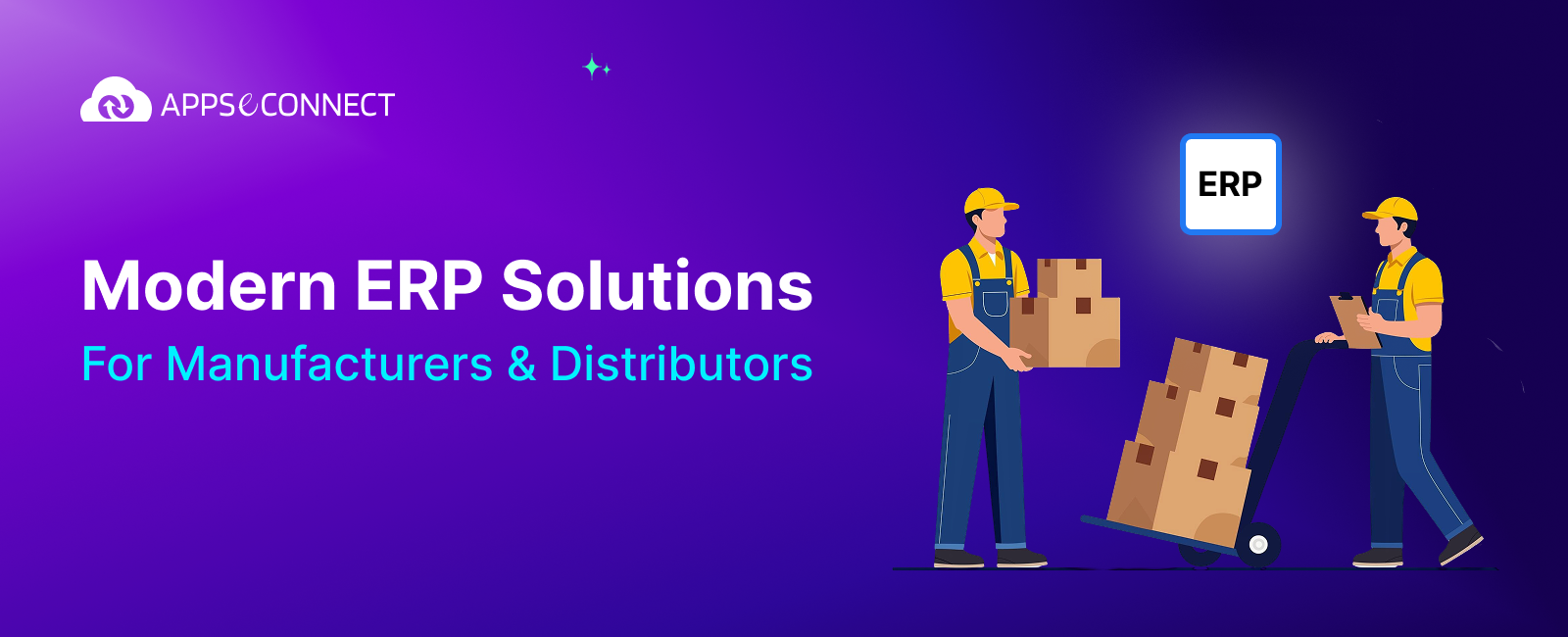 Modern ERP Solutions For Manufacturers & Distributors - Banner