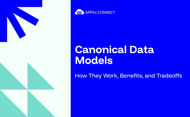 Canonical Data Models How They Work, Benefits, and Tradeoffs