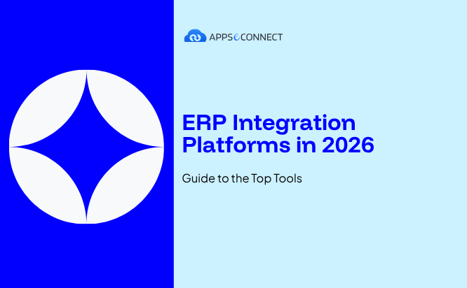 ERP Integration Platforms in 2026 Guide to the Top Tools