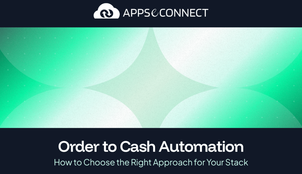 Order to Cash Automation How It Works & Where to Start