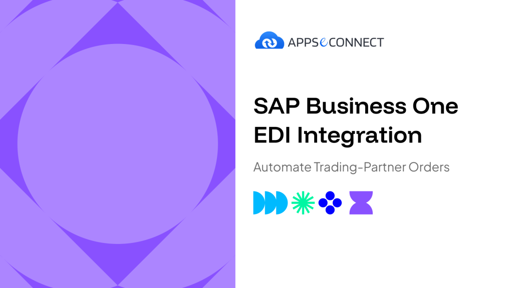 SAP Business One EDI Integration 3 Ways to Add EDI